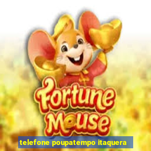 telefone poupatempo itaquera